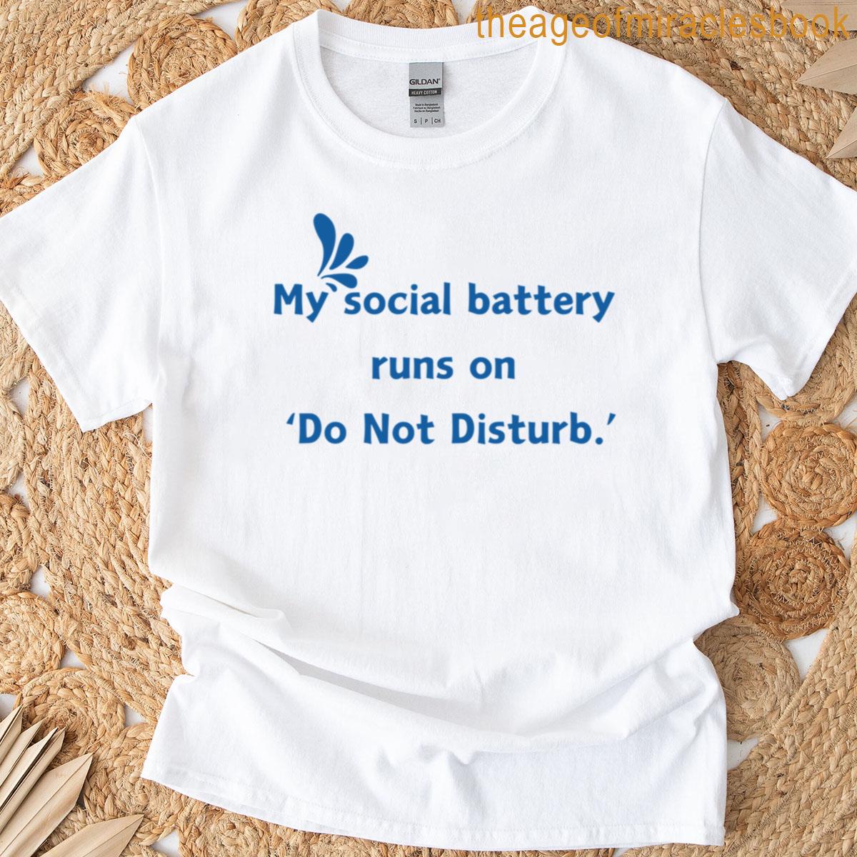 Do Not Disturb T-shirt