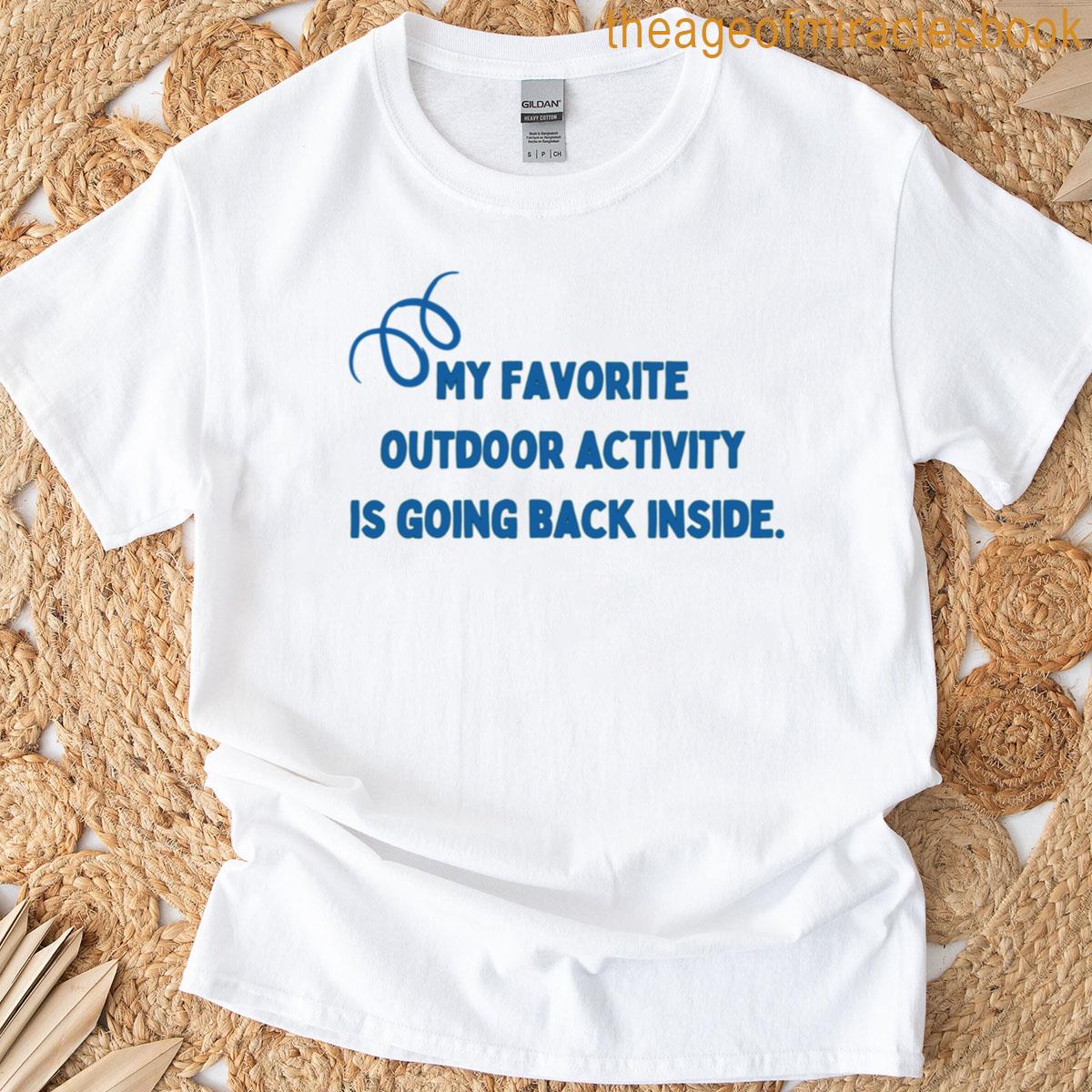 Favorite Outdoor Activity T-shirt