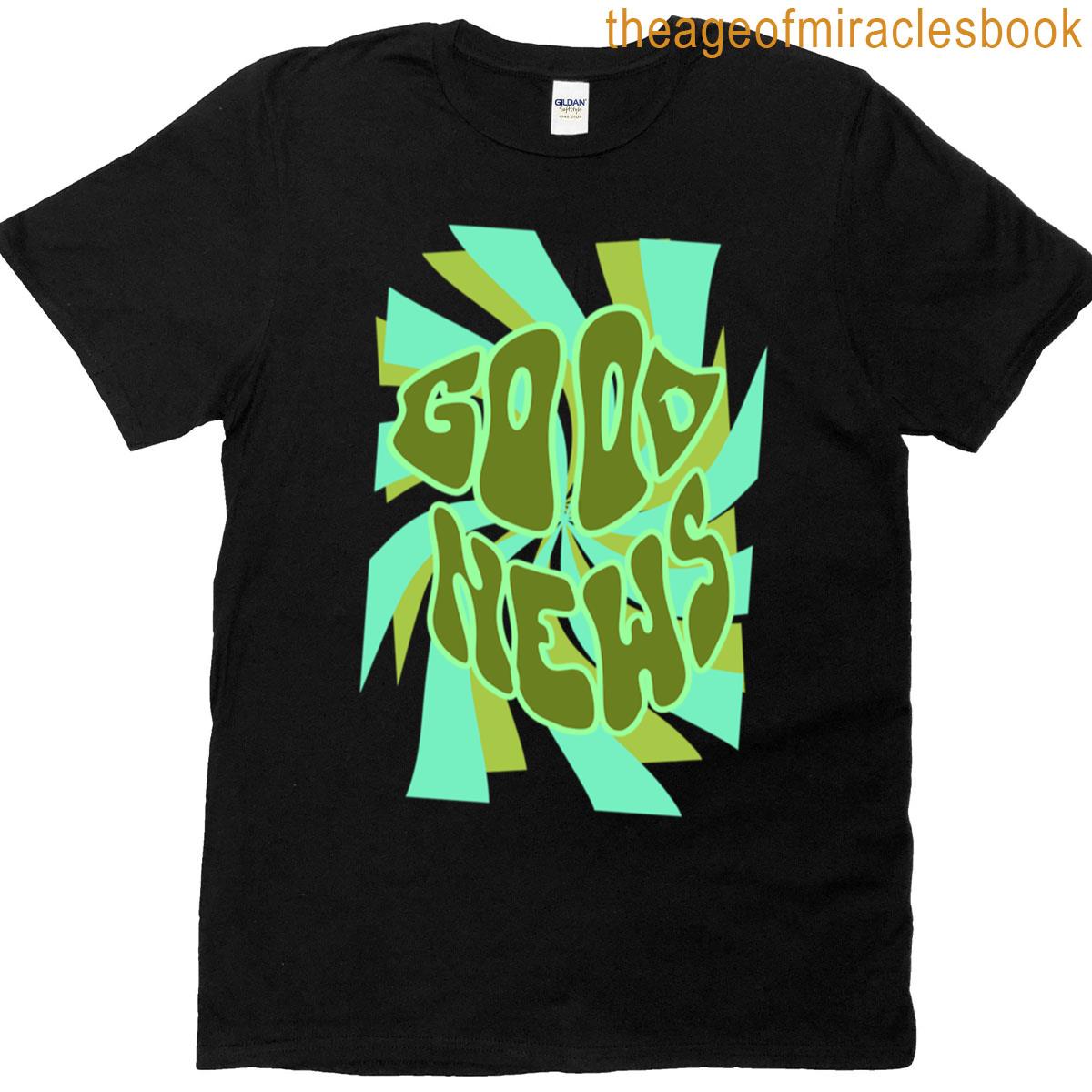 Good News T-shirt