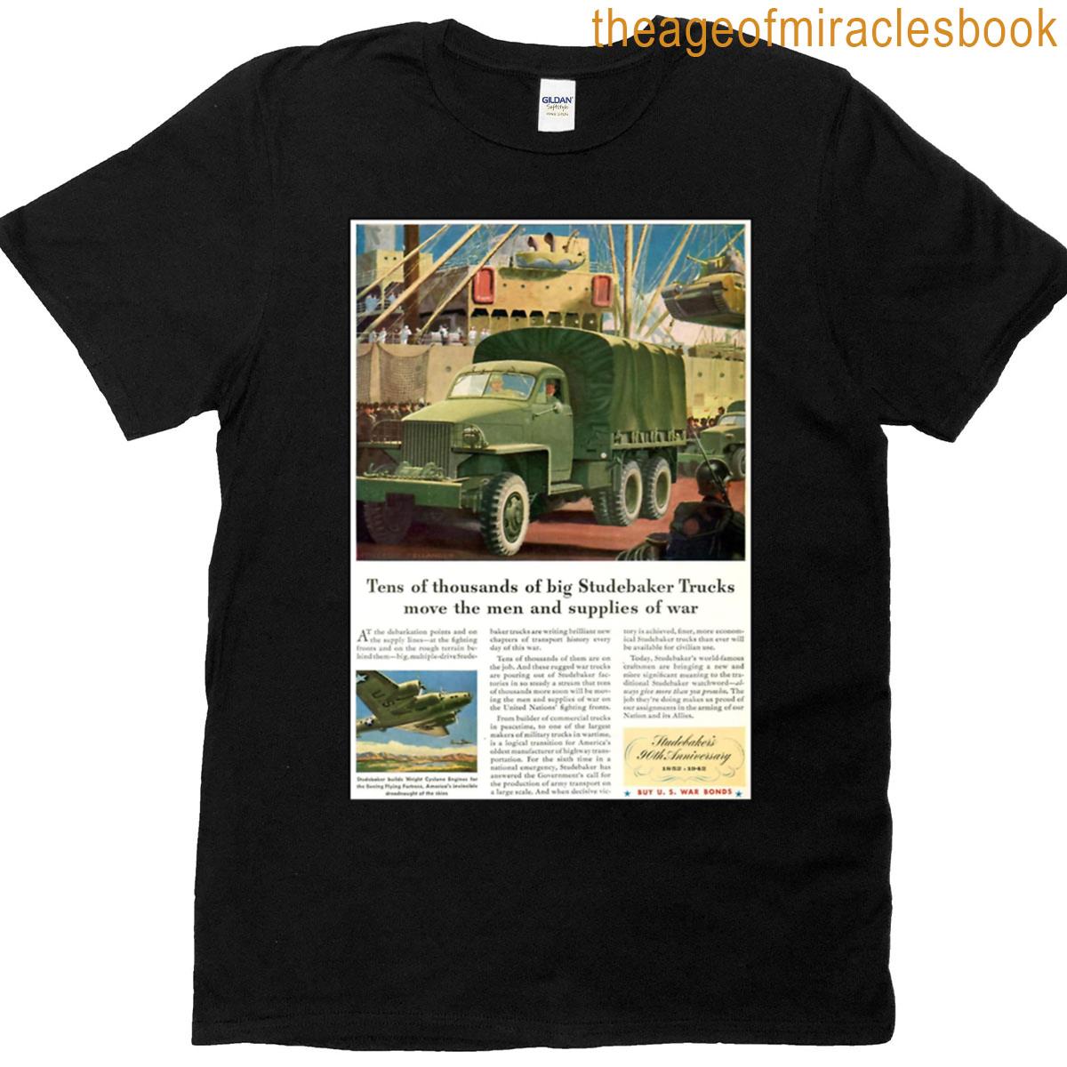 Studebaker Trucks For Ww2 Usa T-shirt