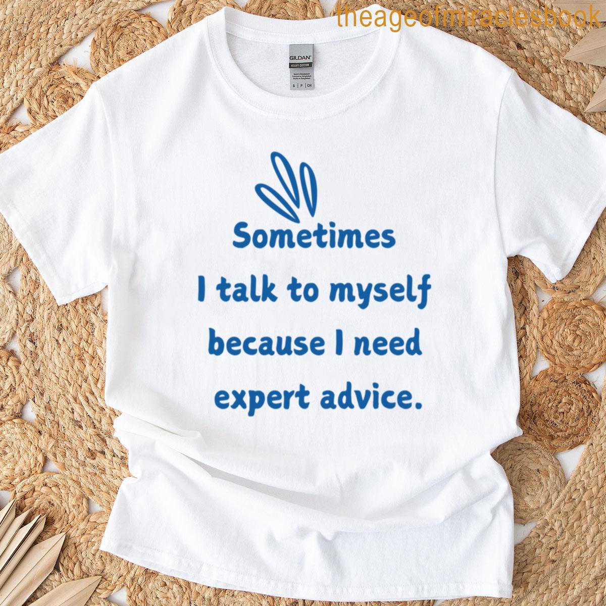 Talk To Myself T-shirt