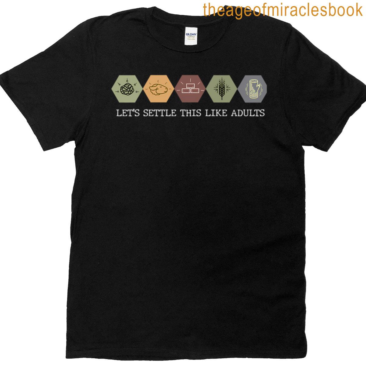 Lets Settle This Like Adults T-shirt