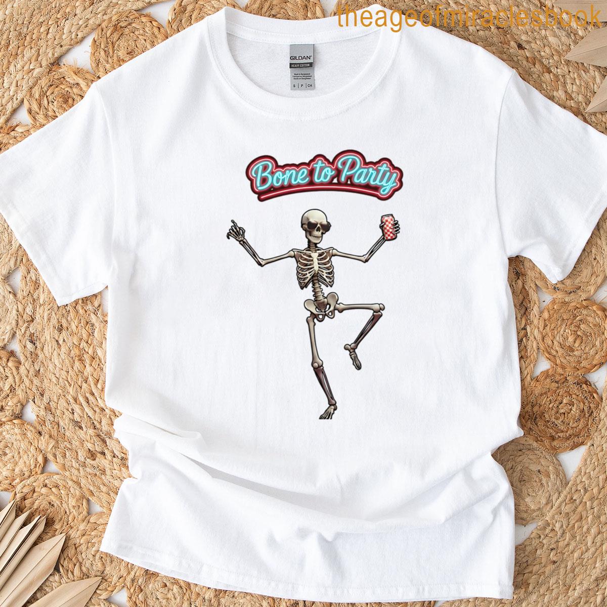 Bone To Party Skeleton T-shirt