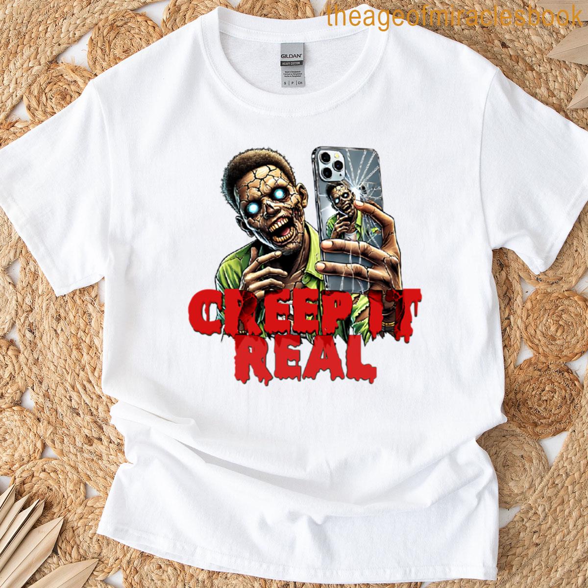 Creep It Real T-shirt
