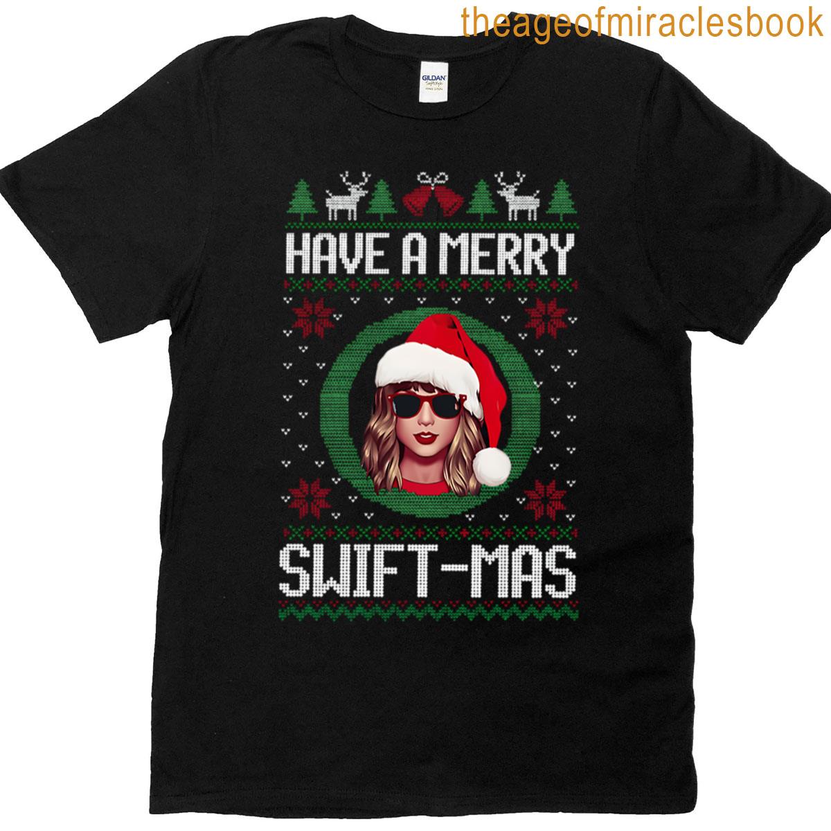 Have A Merry Swiftmas T-shirt