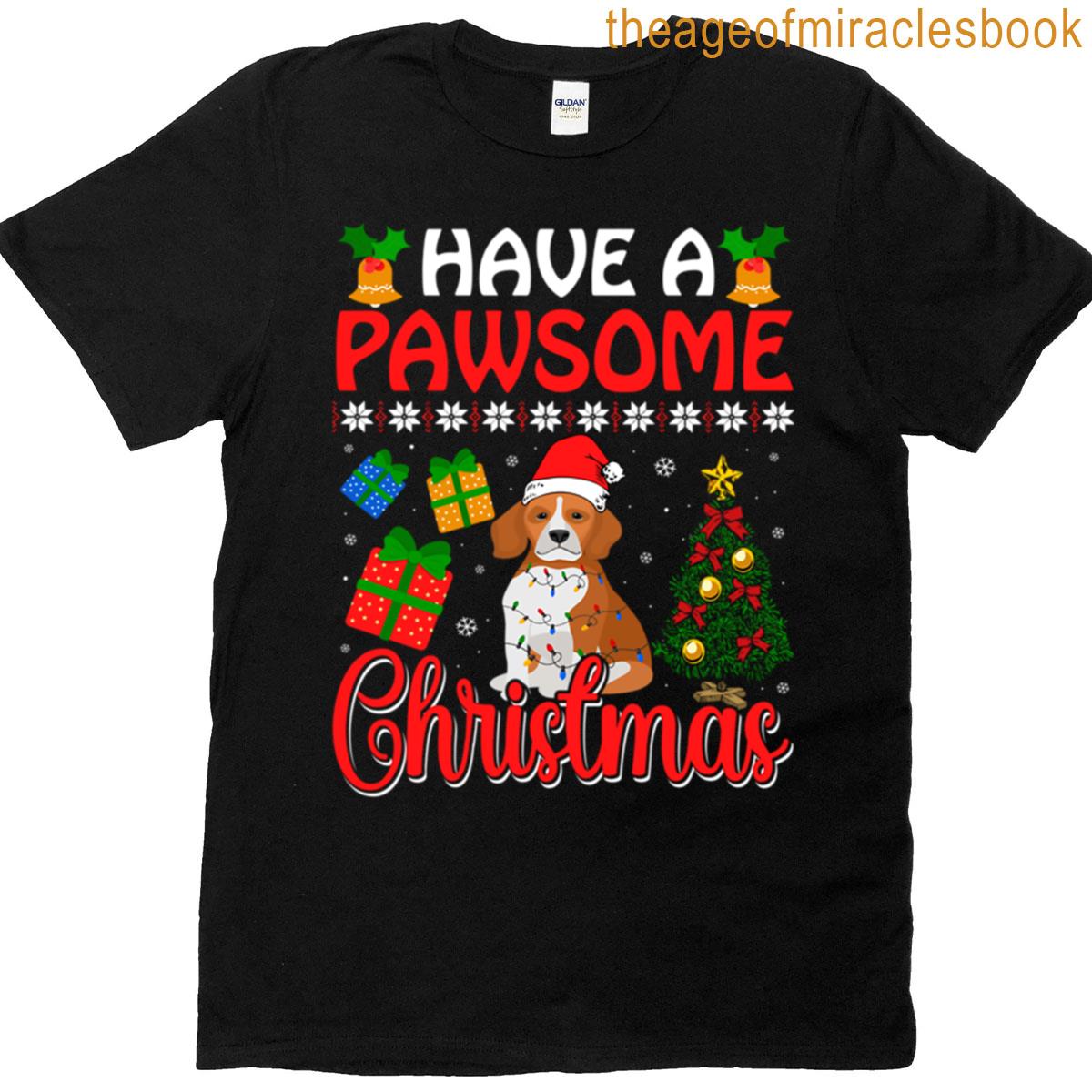 Have A Pawsome Christmas T-shirt