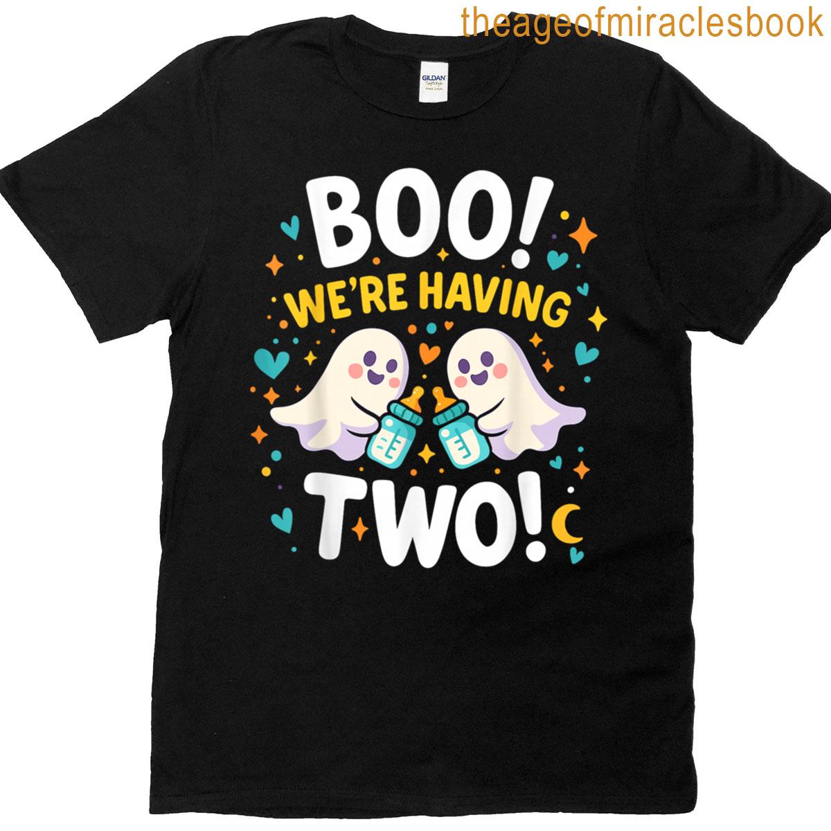 Boo Were Having Two Ghost Halloween Funny T-shirt
