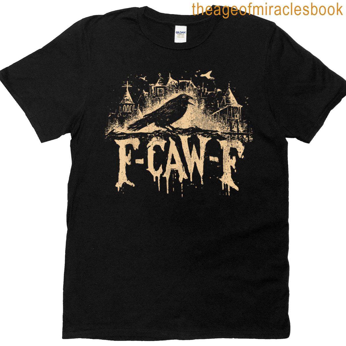 F Caw F Meme Gothic T-shirt