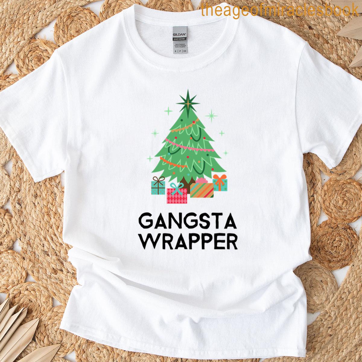 Gangsta Wrapper T-shirt