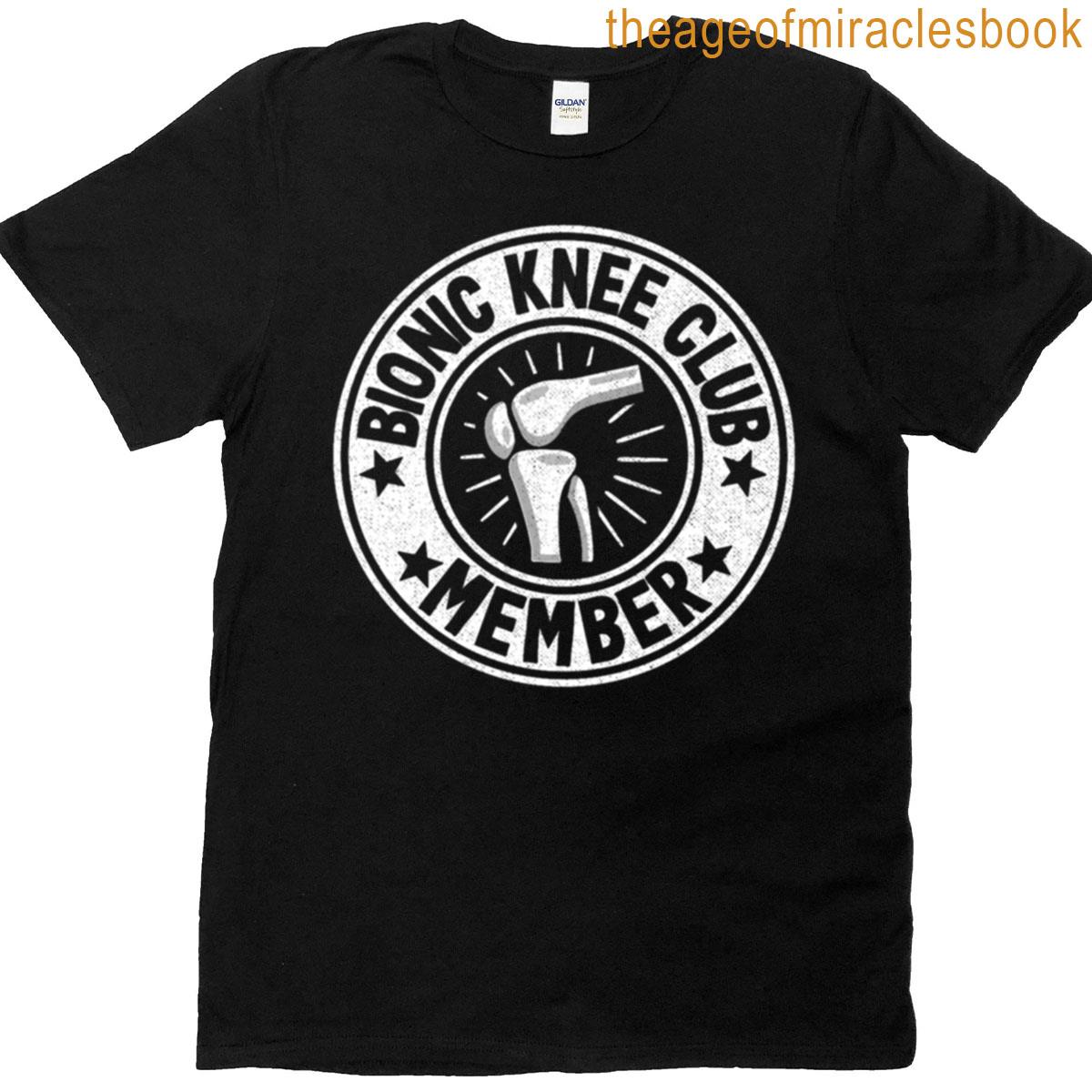 Knee Replacement Surgery Bionic Knee Clubpng T-shirt