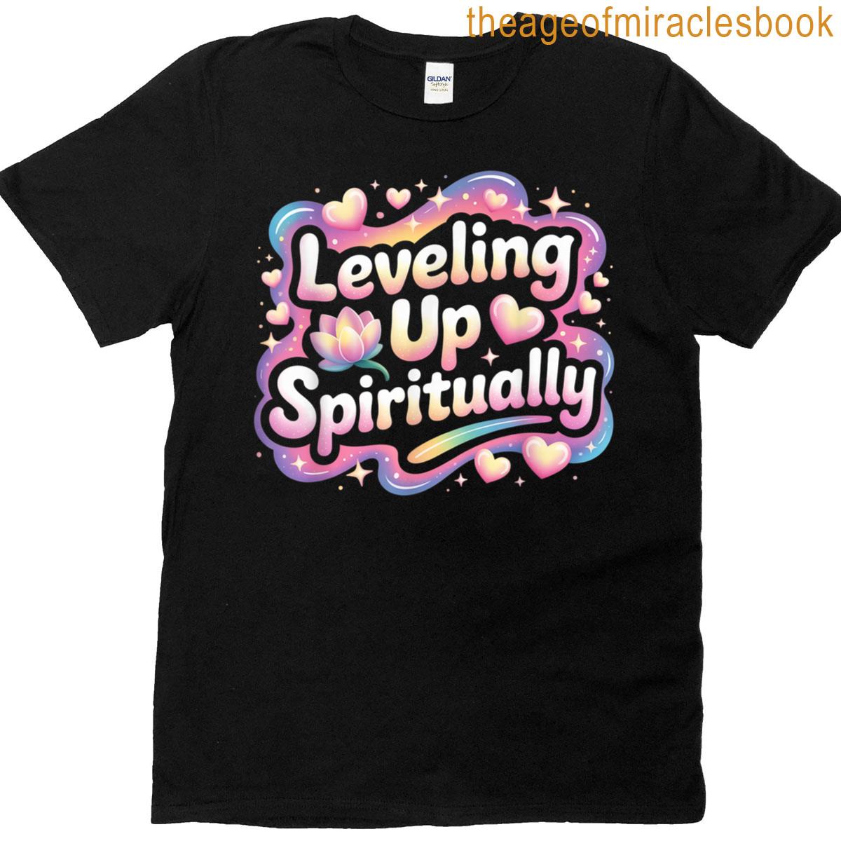 Leveling Up Spiritually Mindfulness Meditation T-shirt