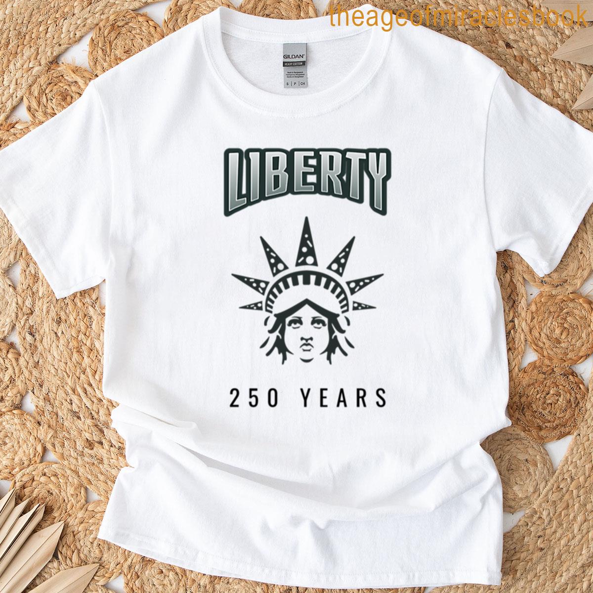 Liberty 250 Years T-shirt