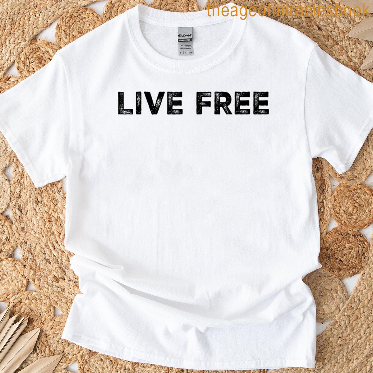 White Live Free T-shirt