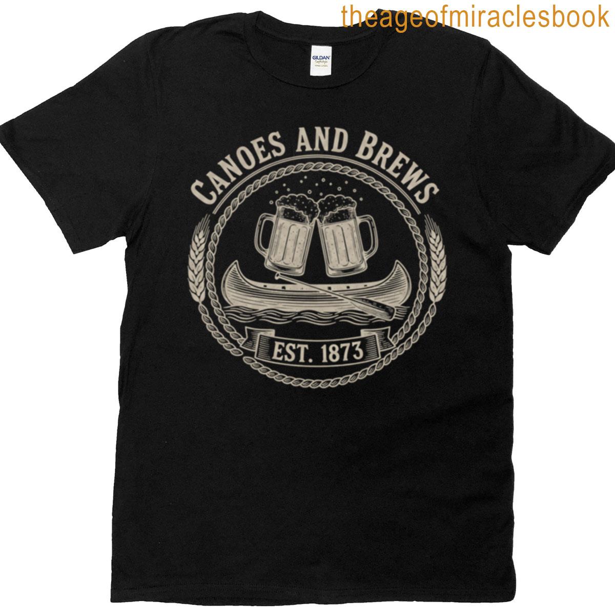 Canoes And Brews Beer T-shirt