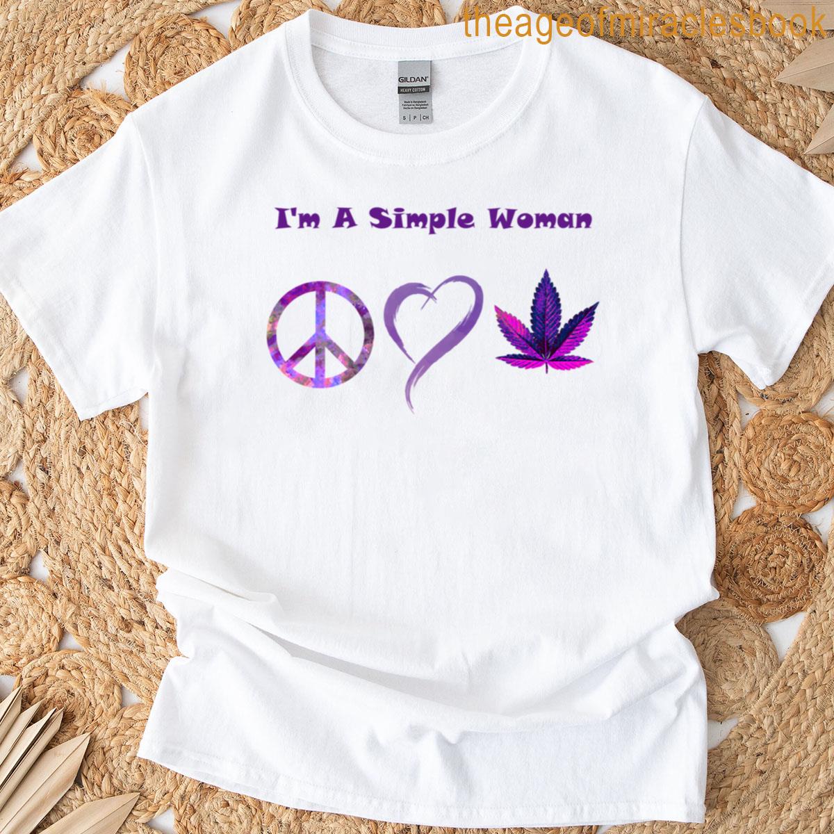 Im A Simple Woman T-shirt