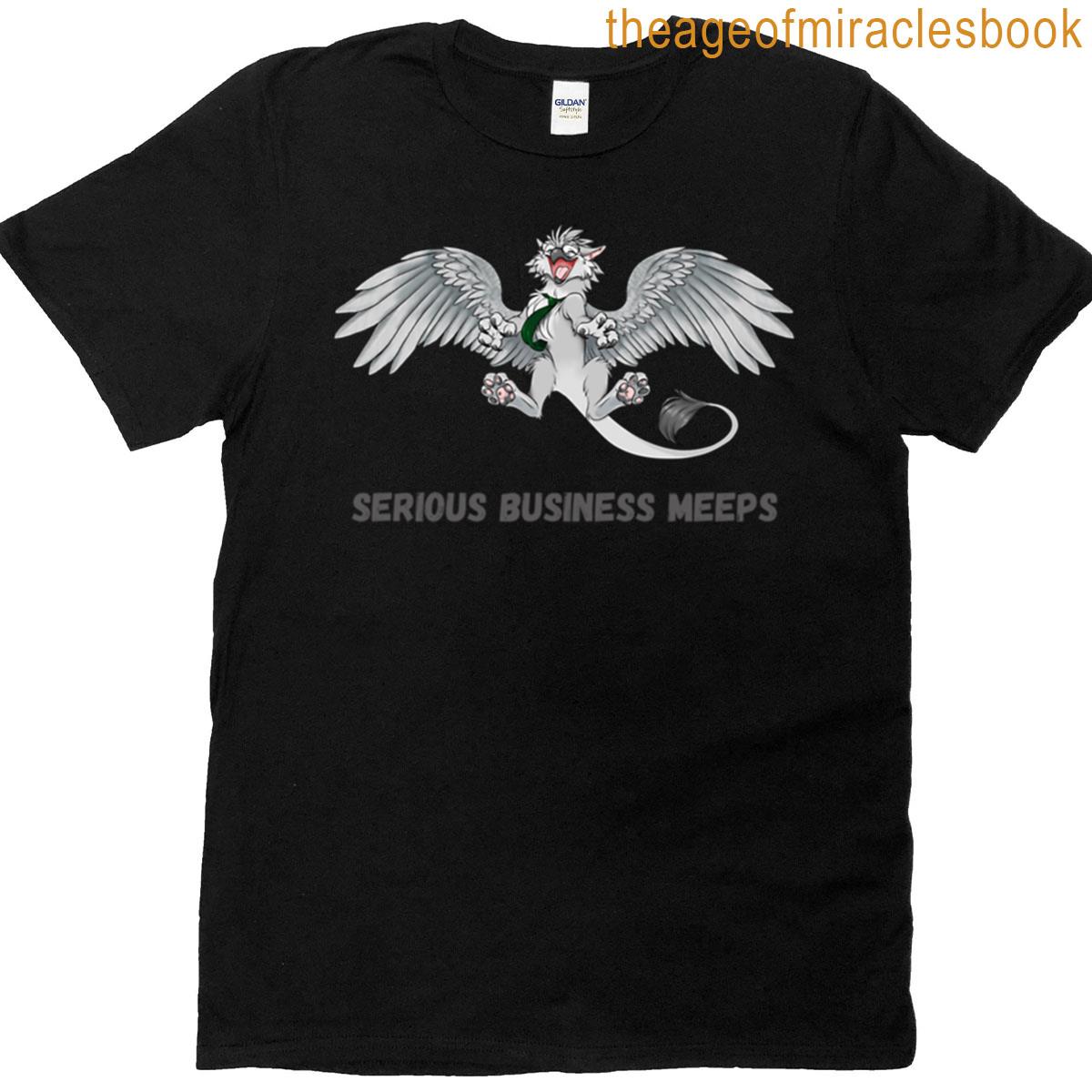 Serious Business Meeps T-shirt