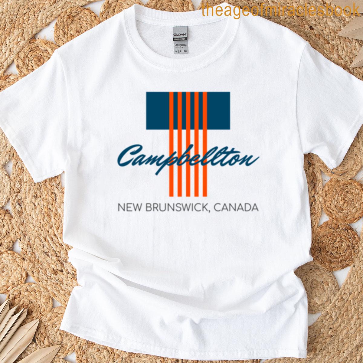 Campbellton New Brunswick Canada T-shirt