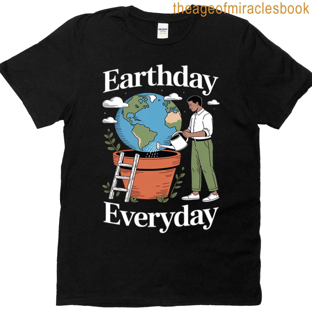 Earth Day Everyday Eco Friendly T-shirt