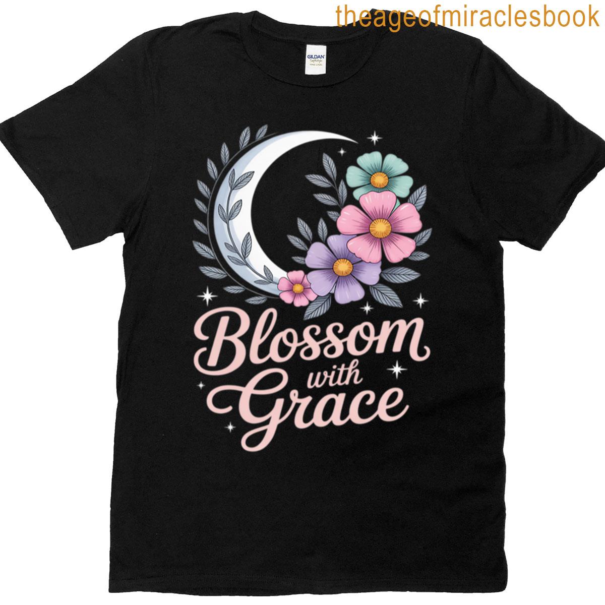 Ethereal Bloom With Grace T-shirt