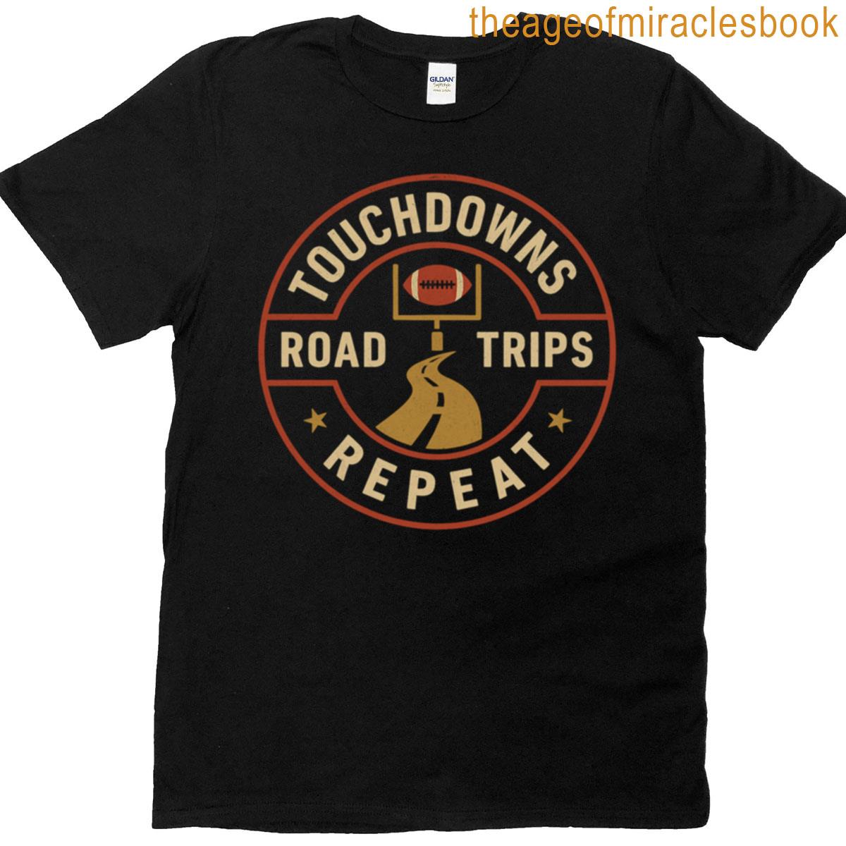 Touchdowns Road Trips Repeat T-shirt