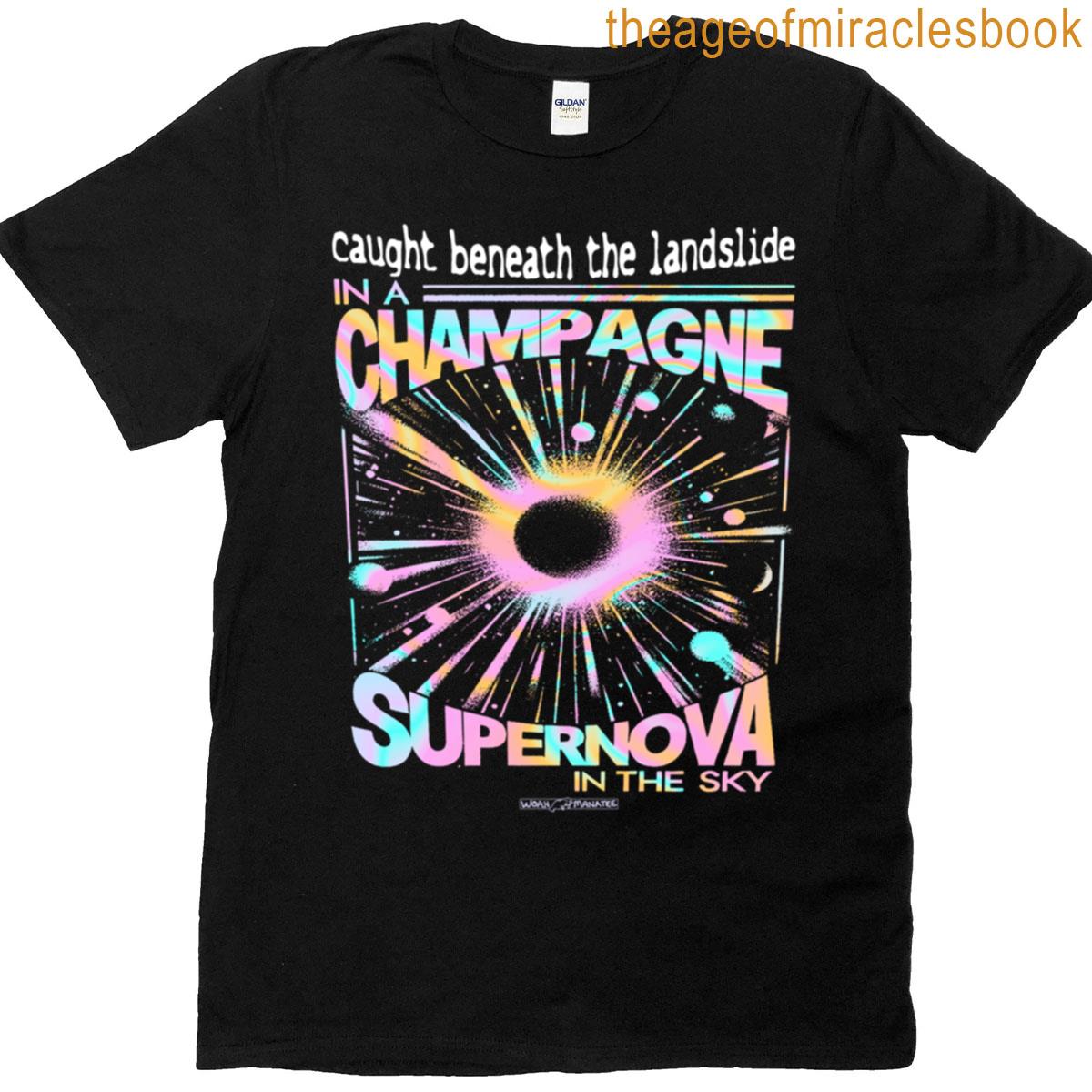 Champagne Supernova T-shirt