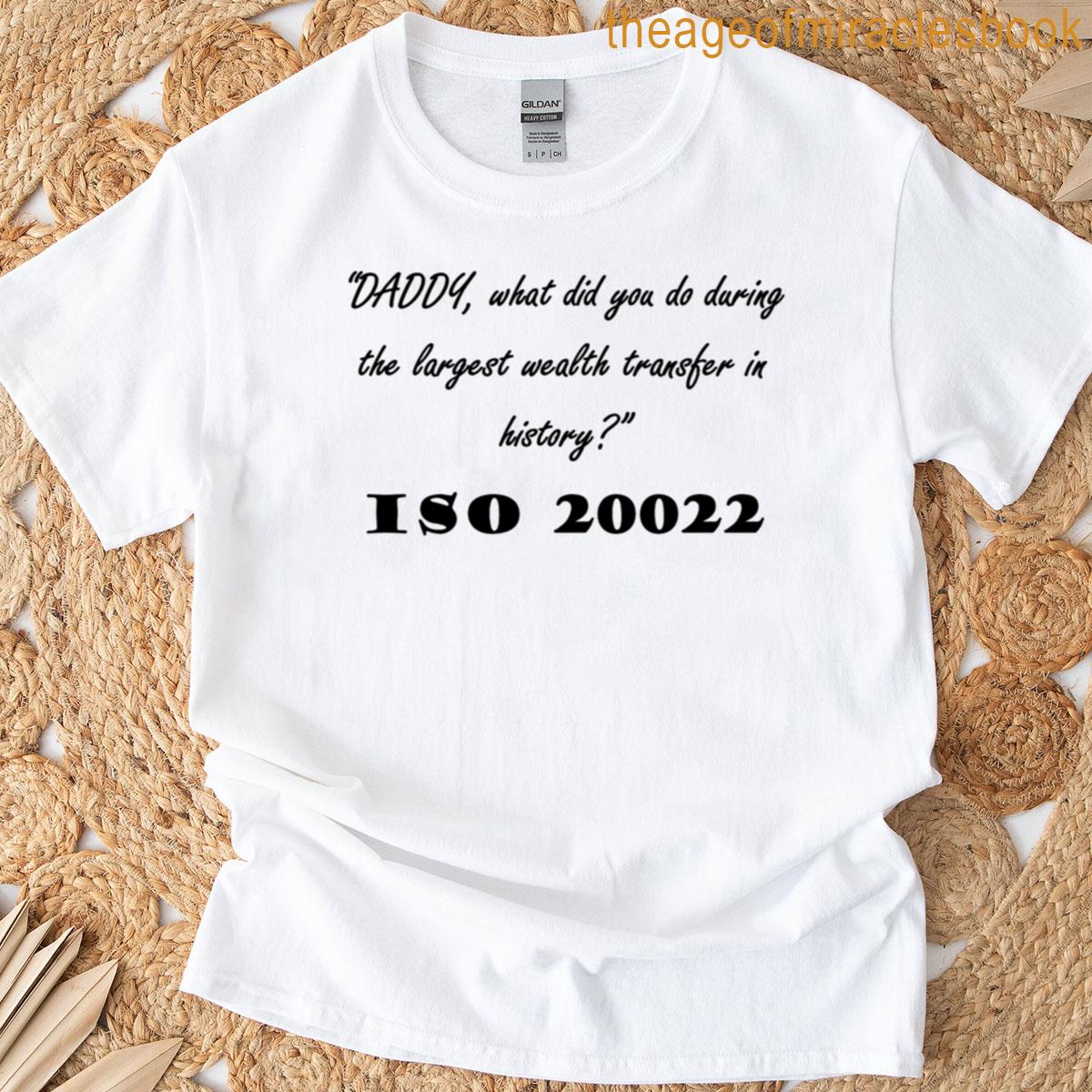 Daddy Wealth Transfer T-shirt
