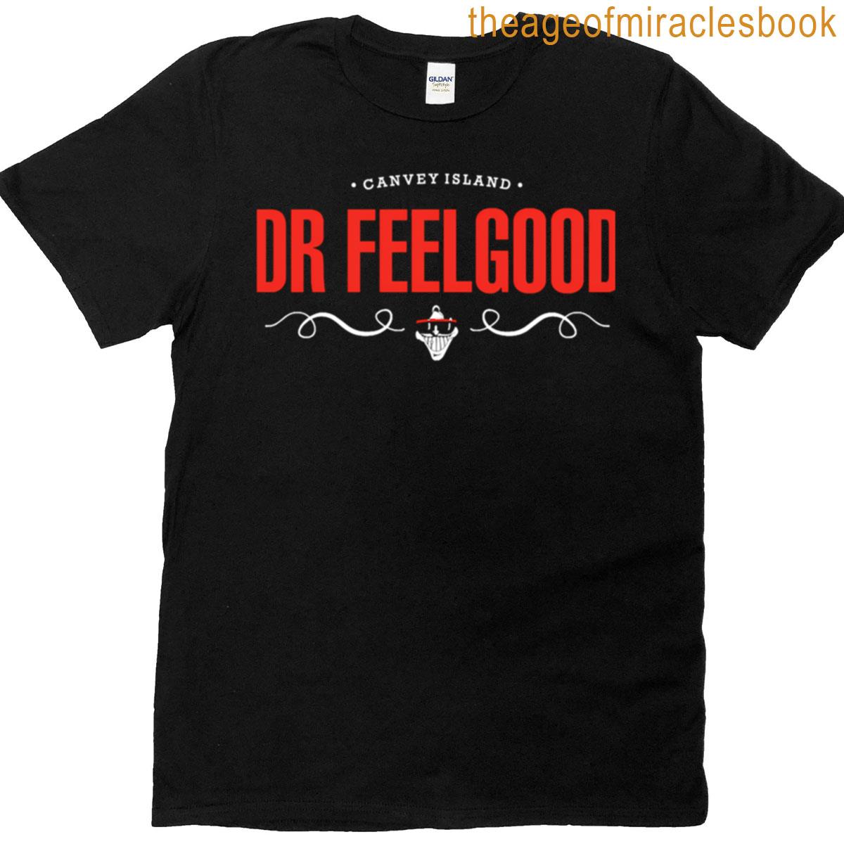 Dr Feelgood T-shirt