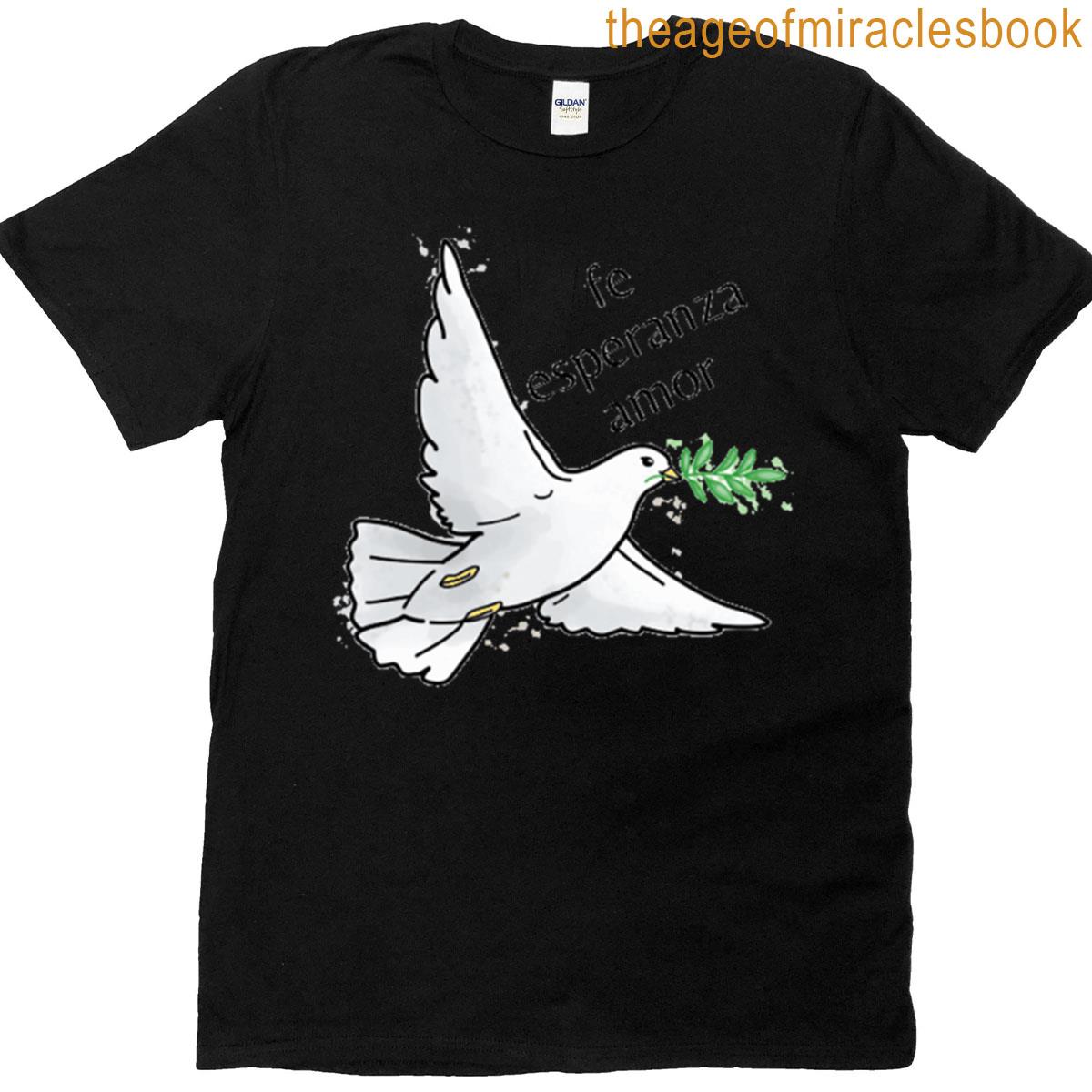 Fe Esperanza Amor T-shirt