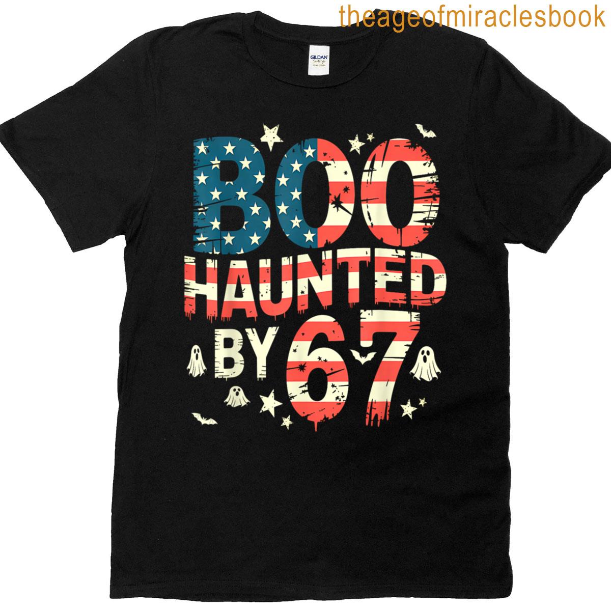 Haunted By 67 Spooky Halloween T-shirt