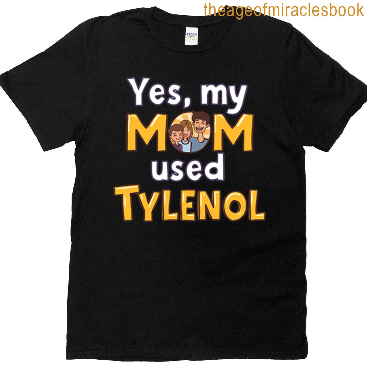 Mom Used Tylenol Oversized T-shirt
