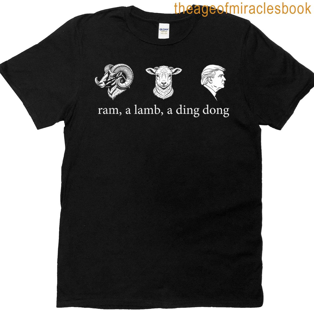 Ram A Lamb A Ding Dong T-shirt
