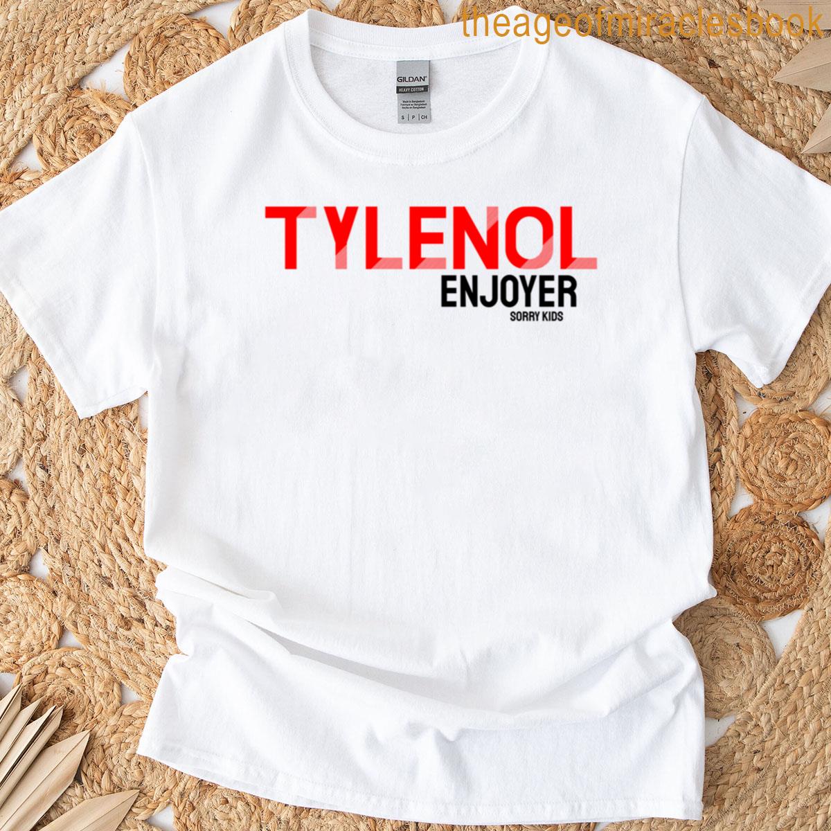 Tylenol Enjoyer T-shirt