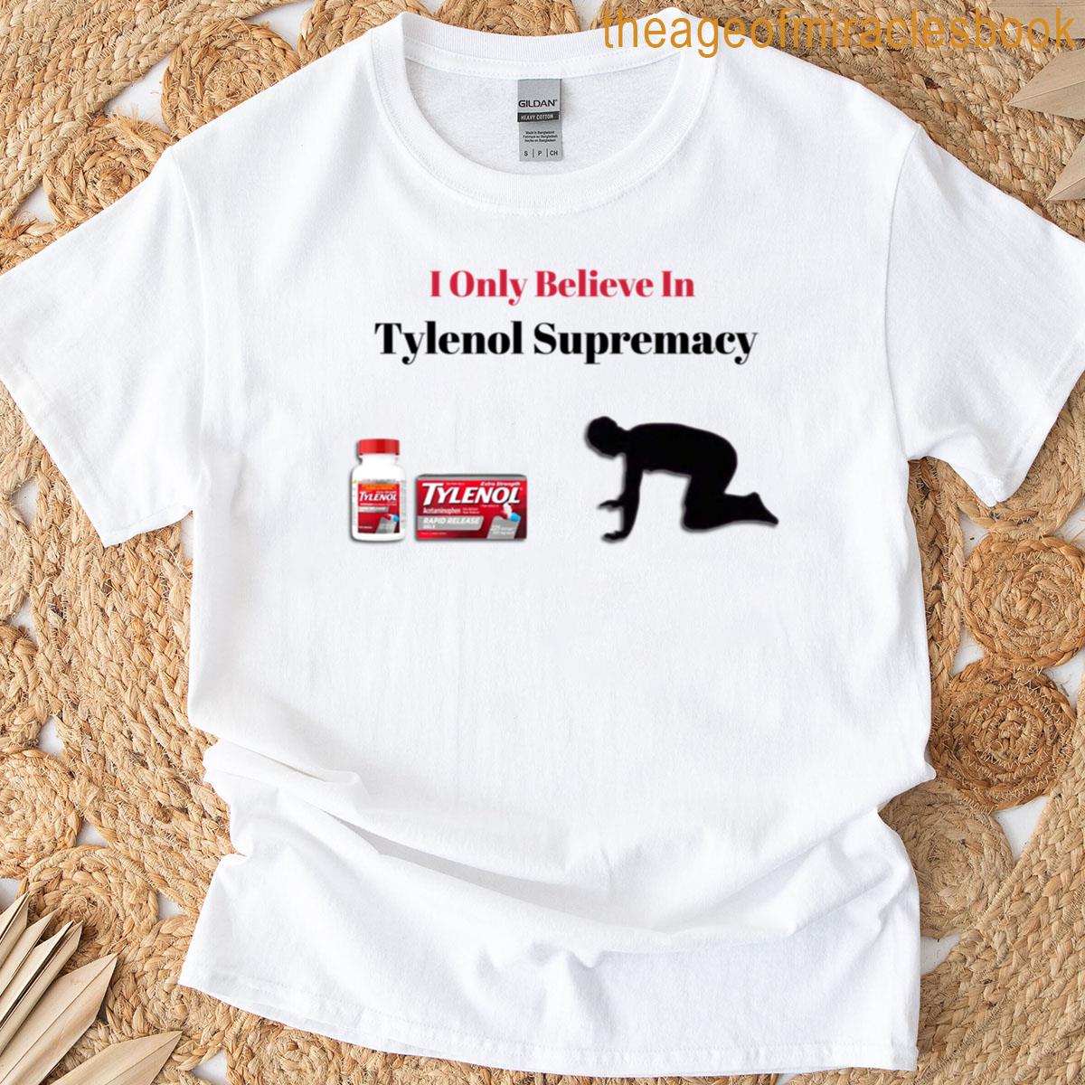 Tylenol Supremacy T-shirt