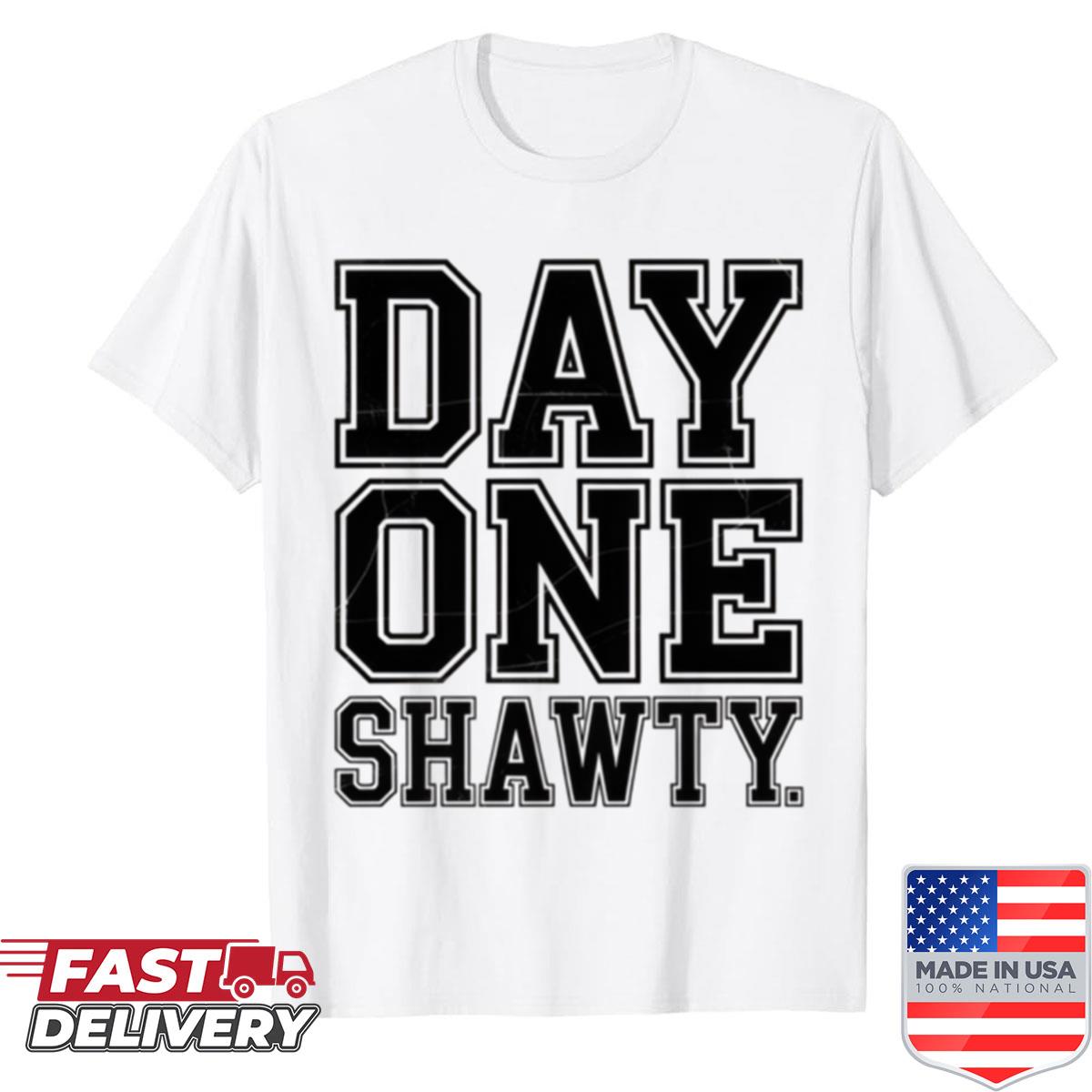 Day One Shawty Oversized Shirt