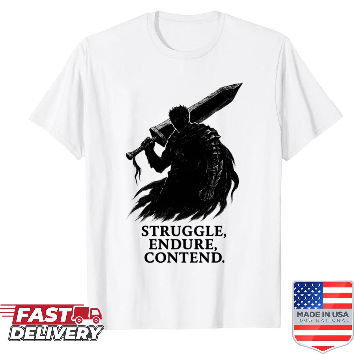 Guts Struggle Endure Contend Shirt