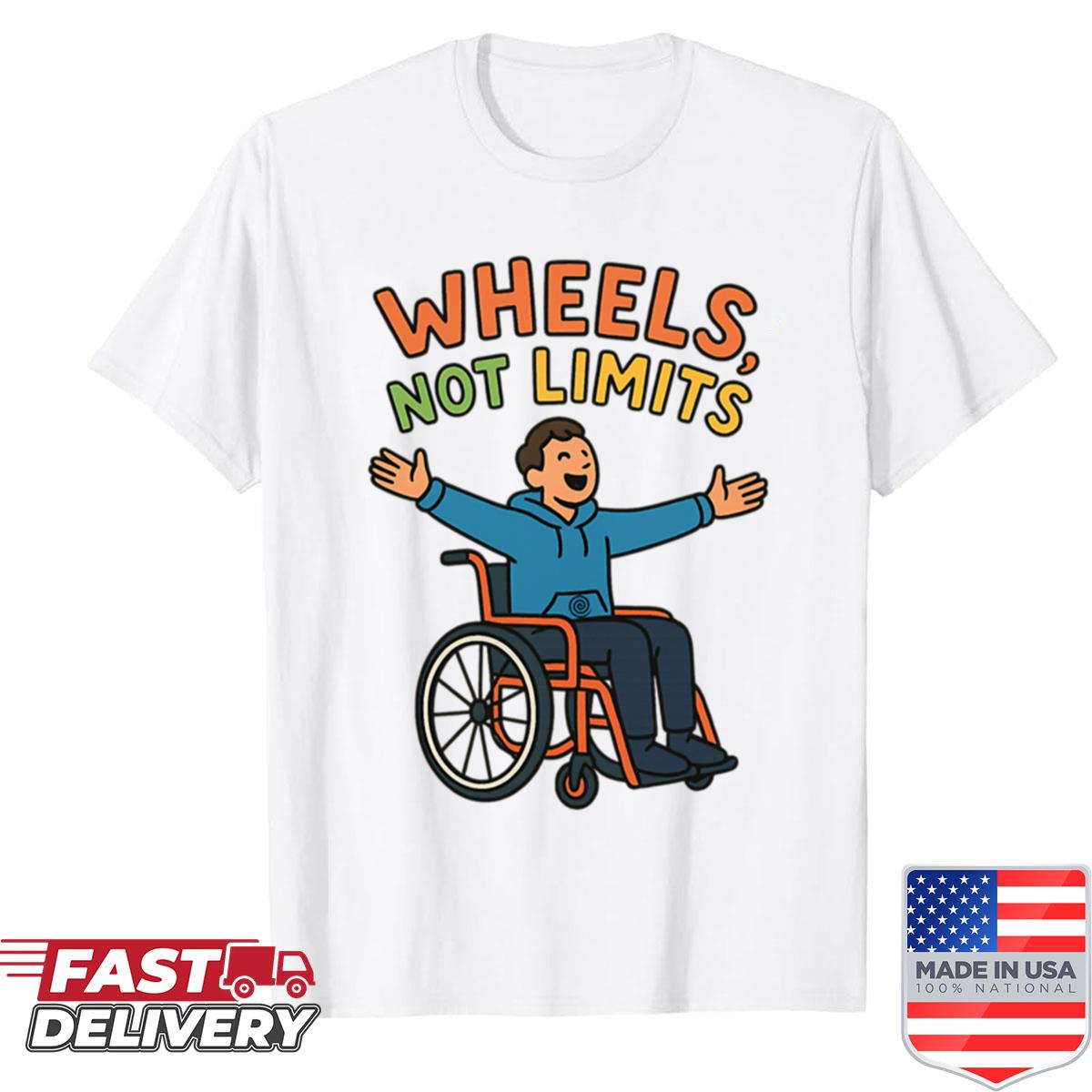 Wheels Not Limits Shirt