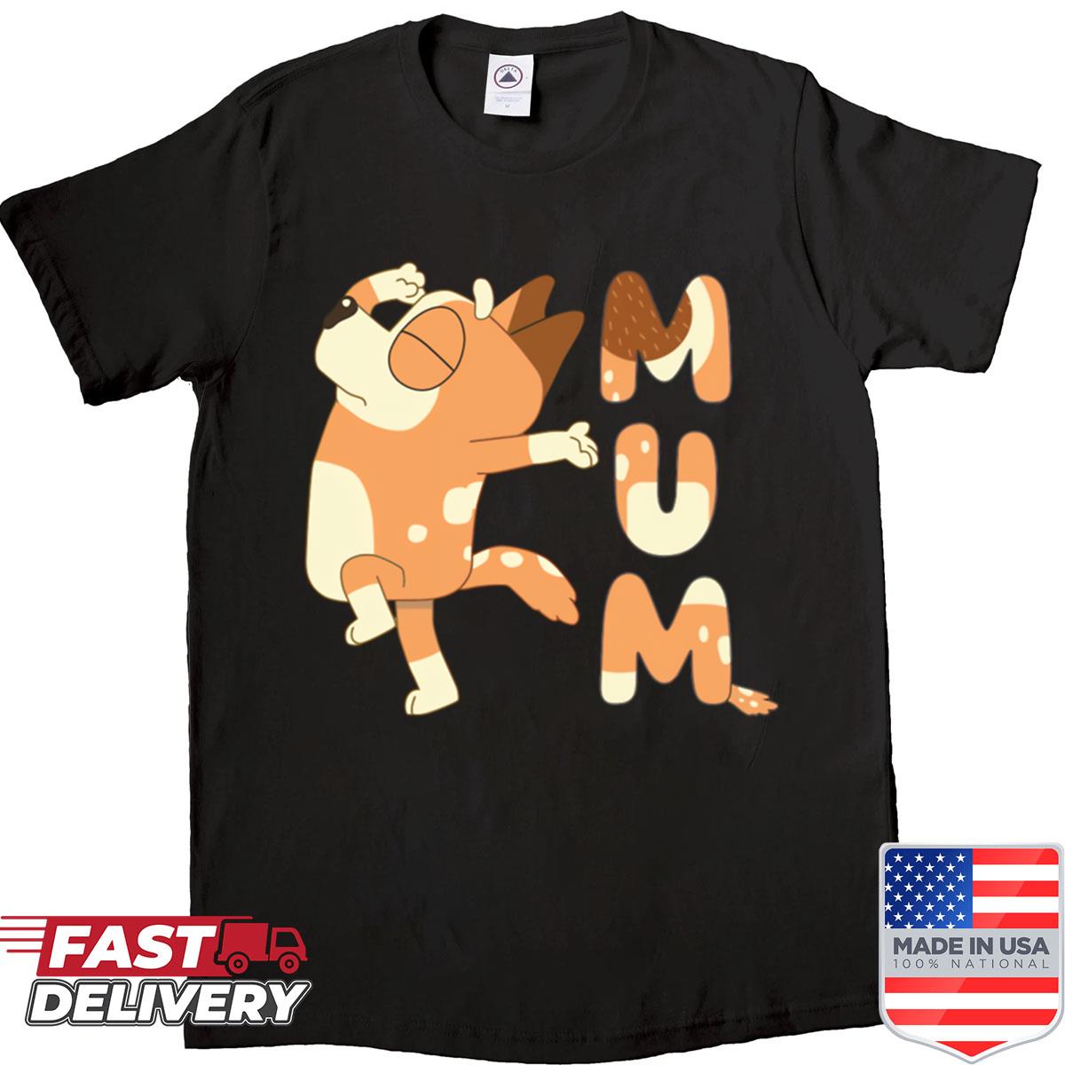 Mum Dance Style Shirt
