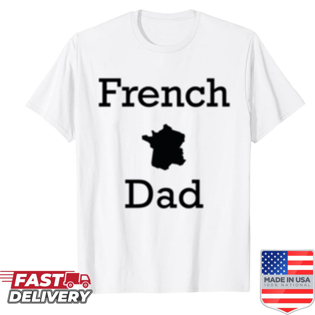 French Dad Shirt