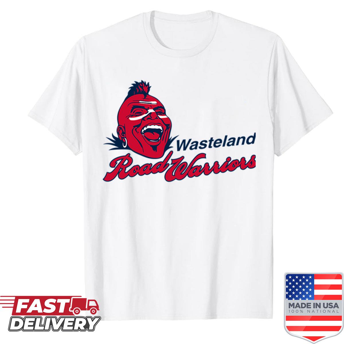 Road Warriors Shirt