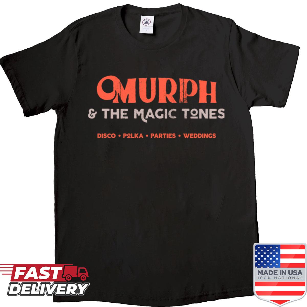 Murph And The Magic Tones 2 Shirt