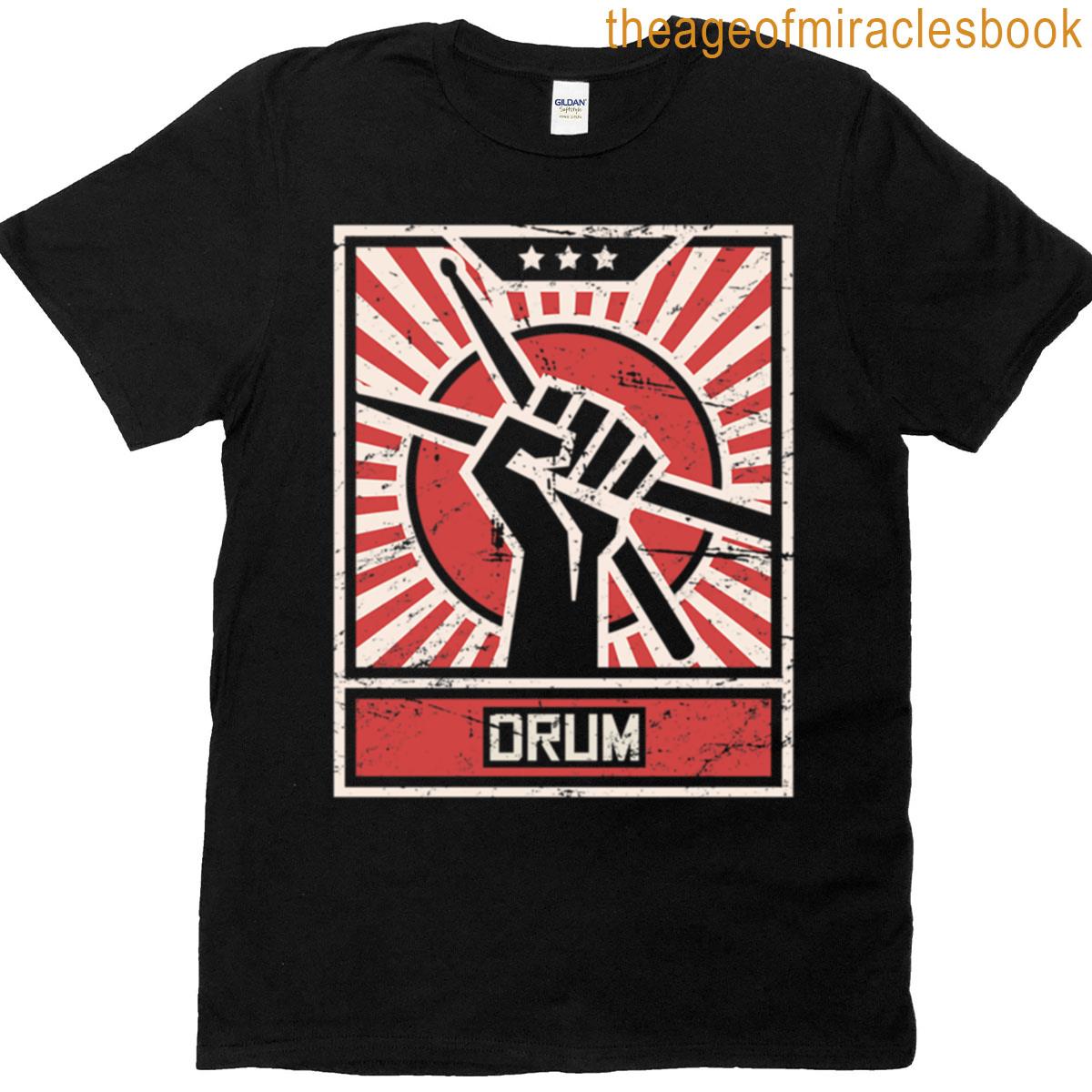 Drum Vintage Drummer Propaganda Poster T-shirt