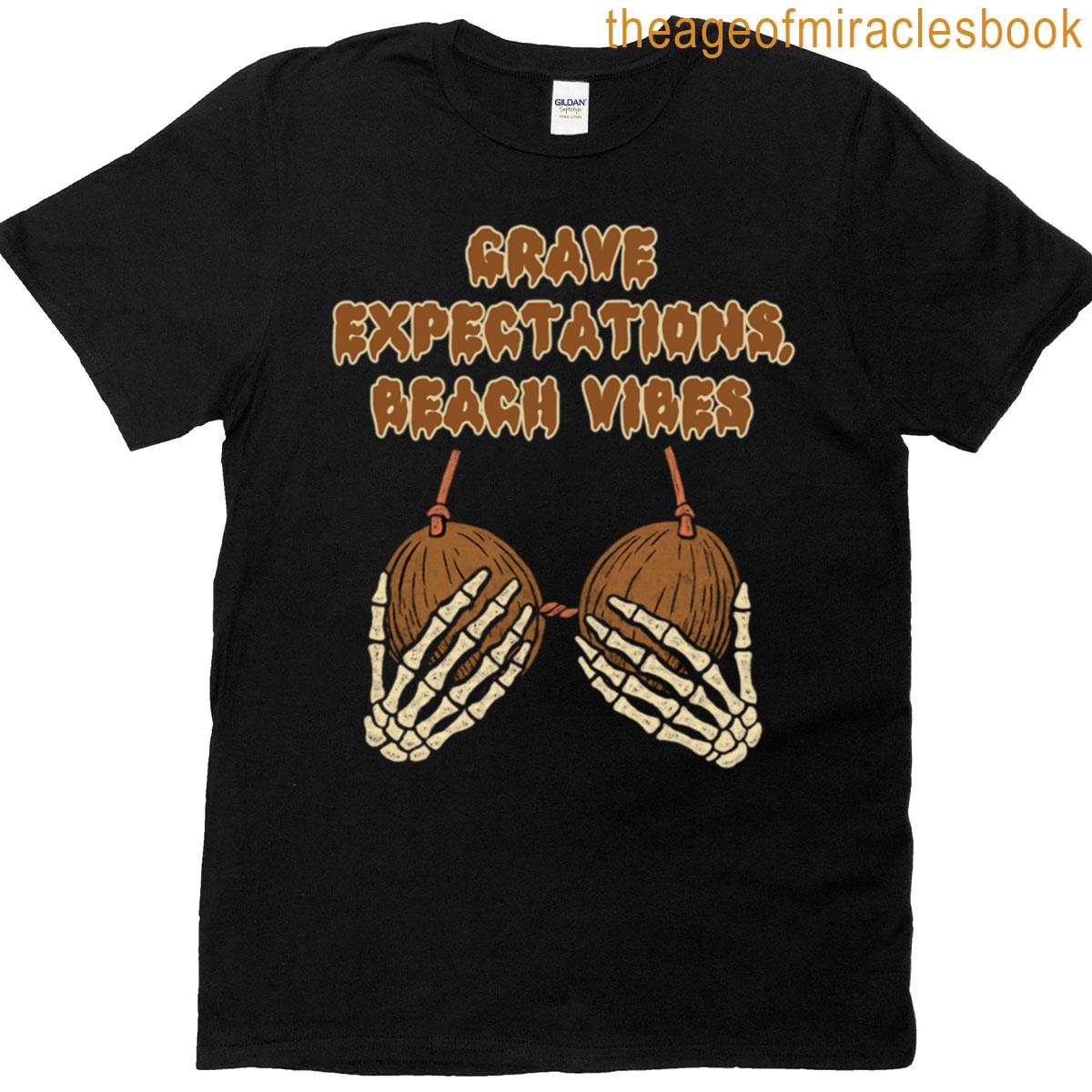 Grave Expectations Beach Vibes Spooky Tropical Fun T-shirt