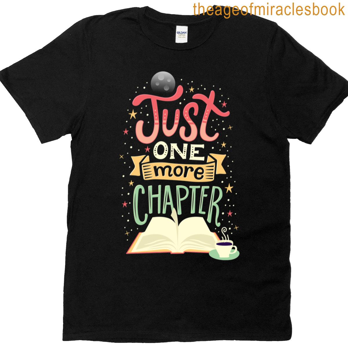 One More Chapter T-shirt