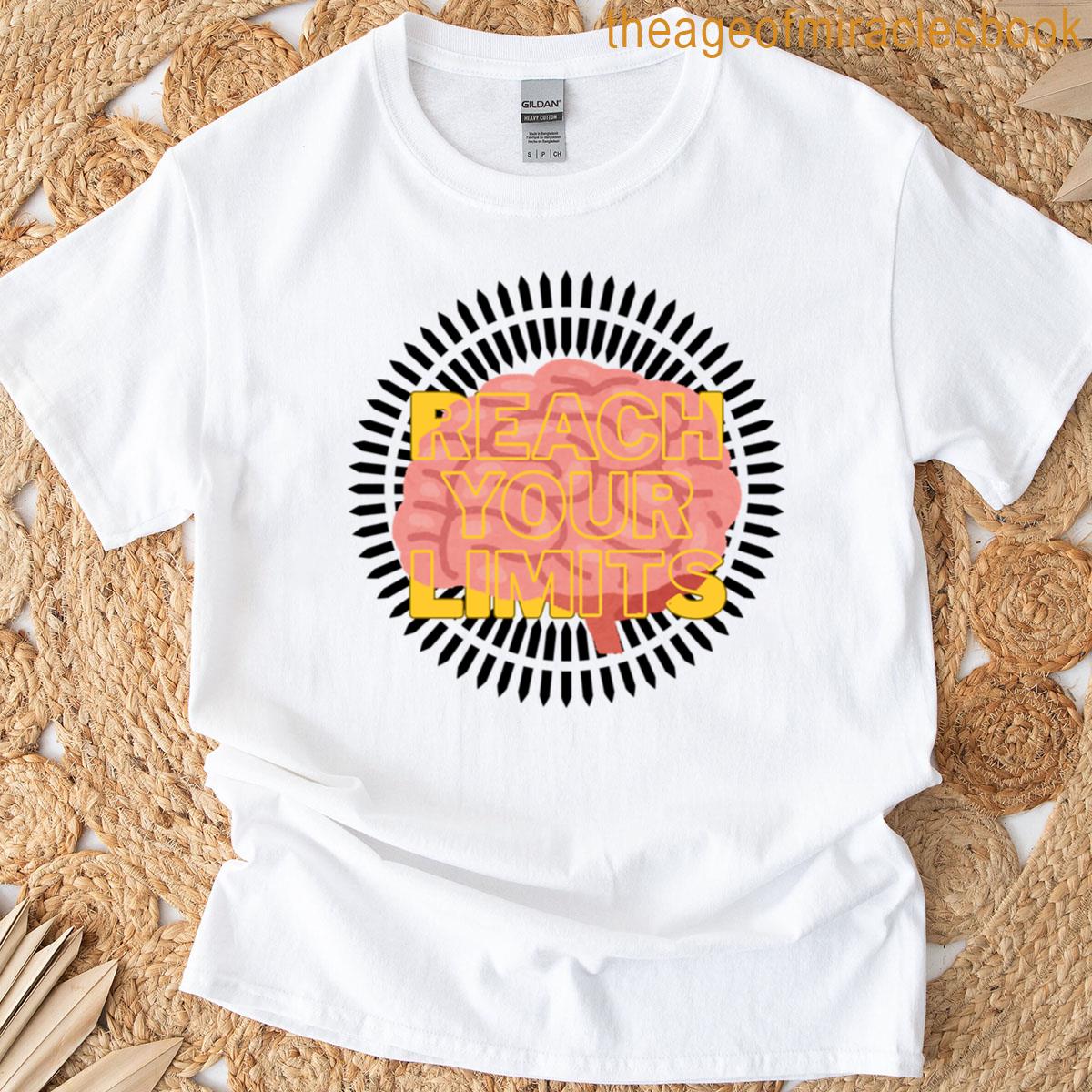 Reach Your Limits T-shirt