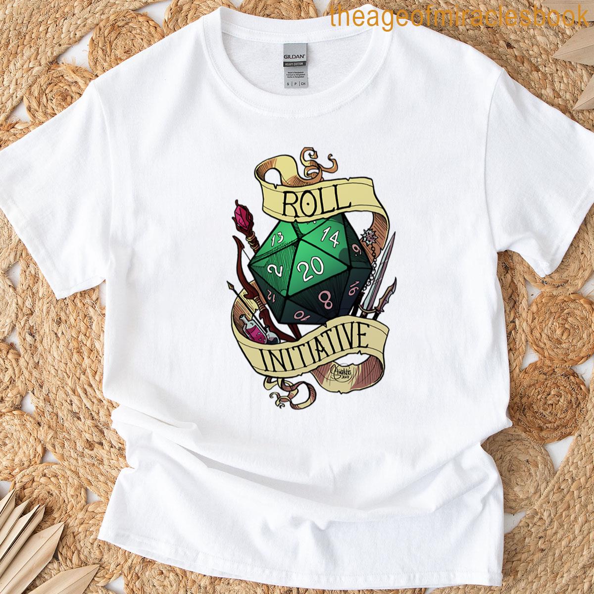 Roll Initiative T-shirt