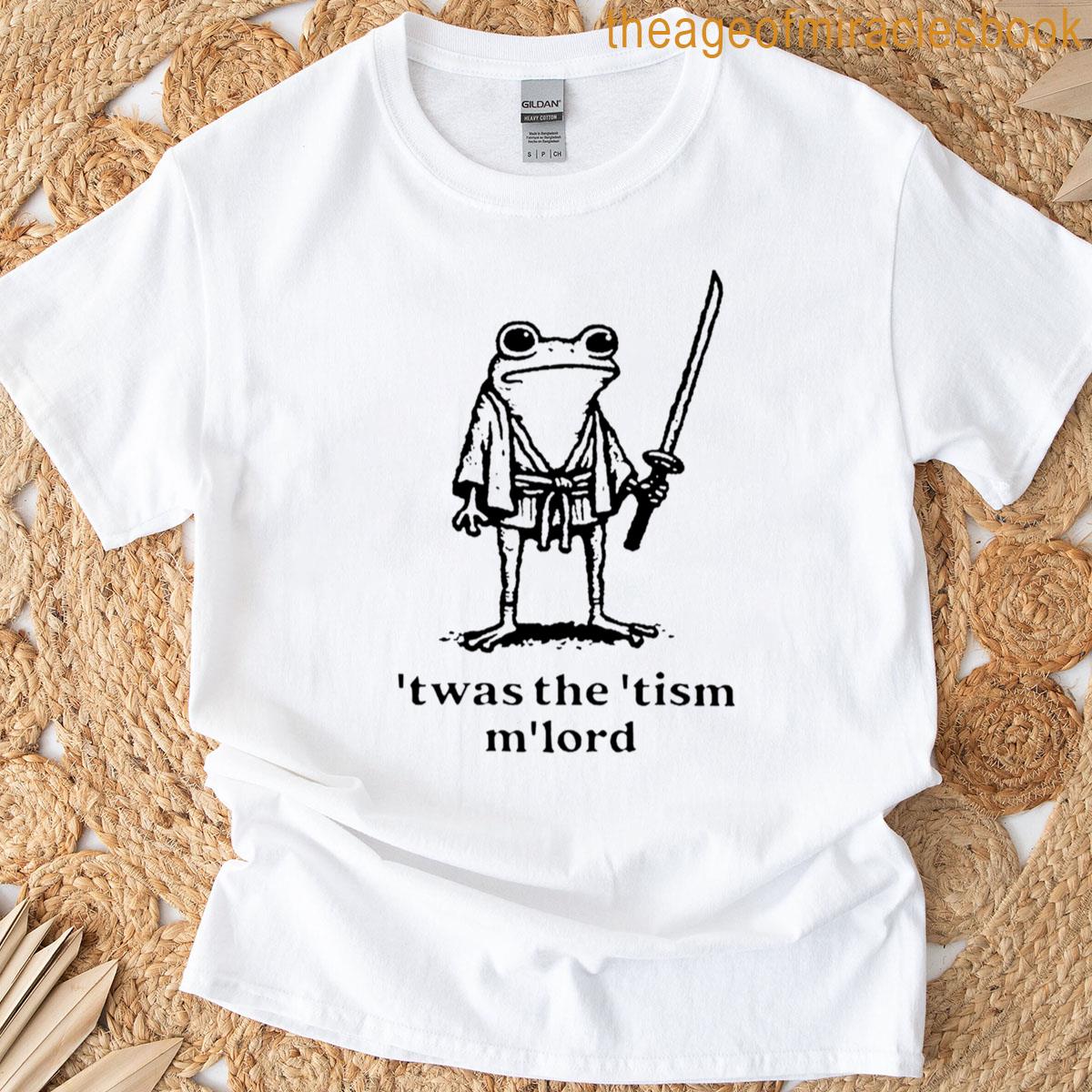Twas The Tism Mlord T-shirt