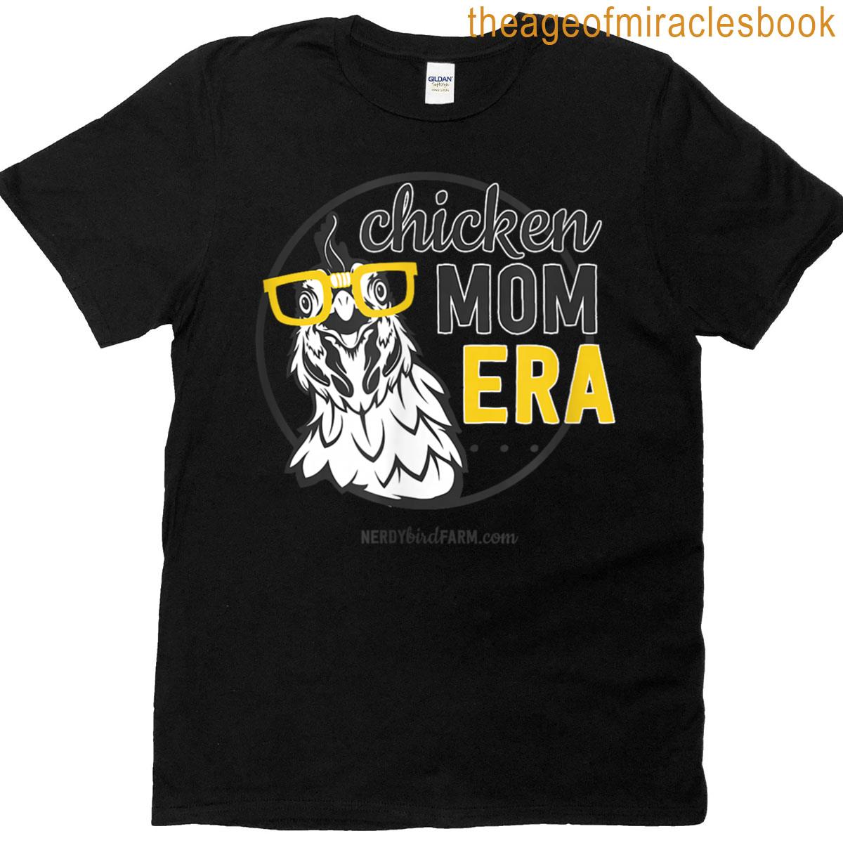 Chicken Mom Era T-shirt