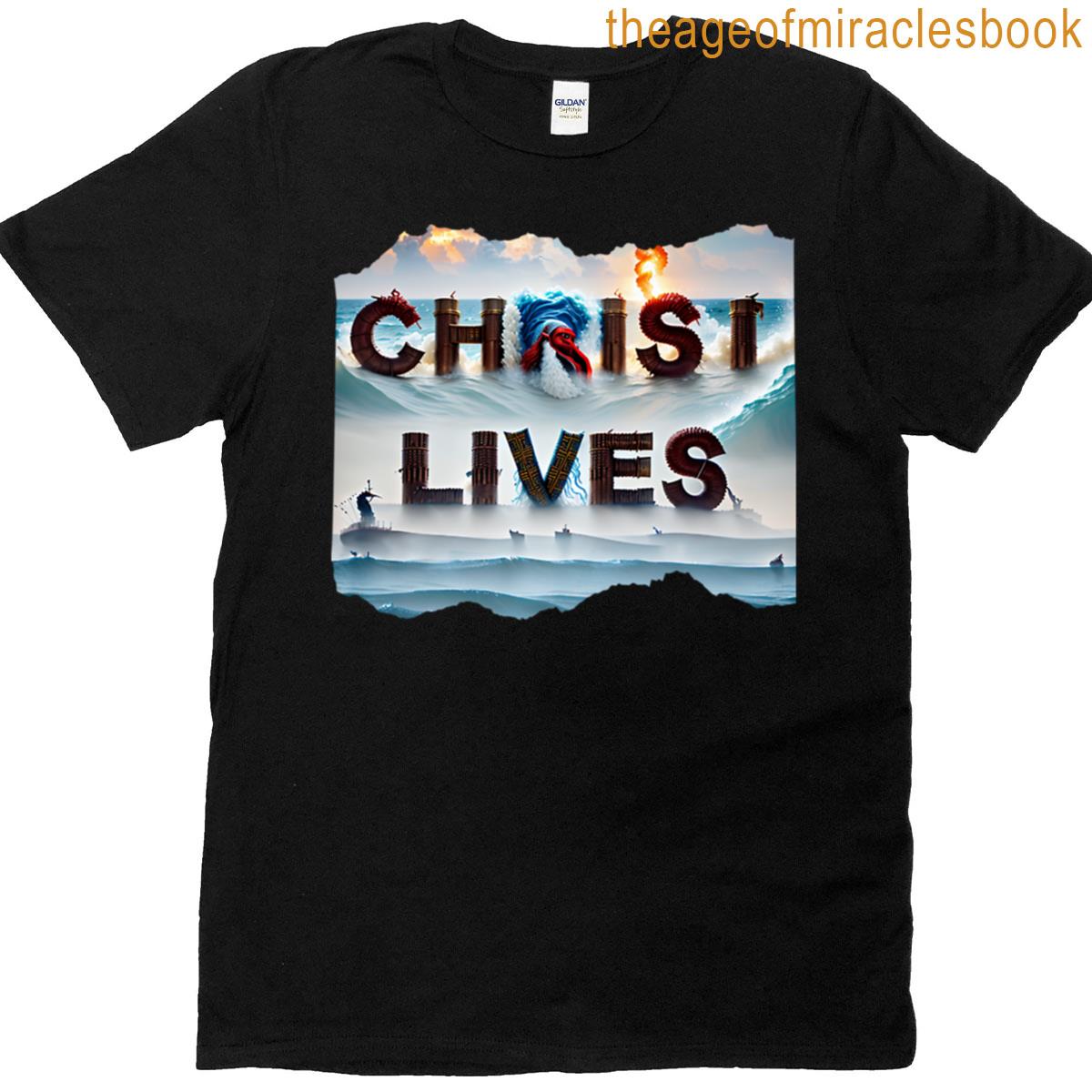 Christ Lives 2 T-shirt