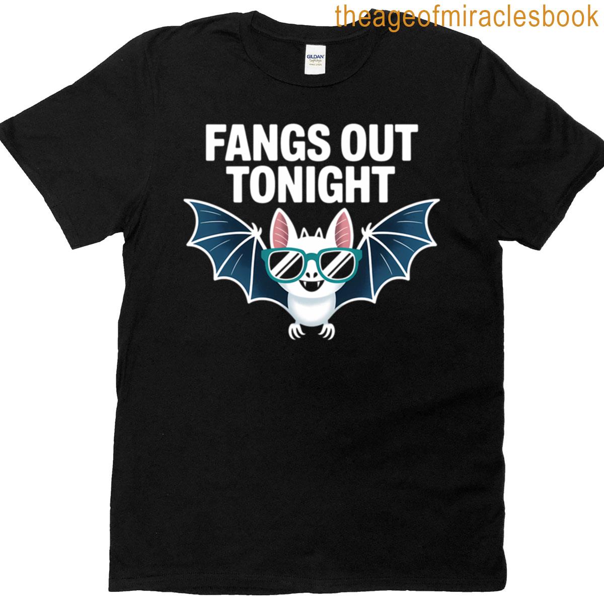 Fangs Out Tonight T-shirt