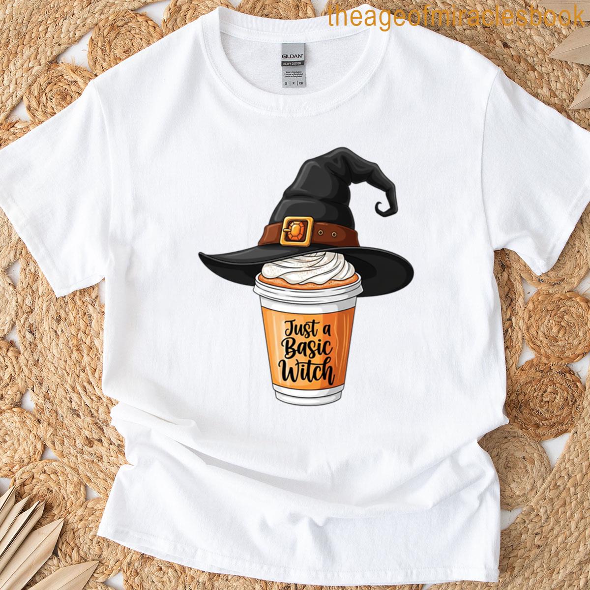 Just A Basic Witch T-shirt